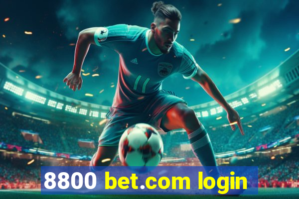 8800 bet.com login